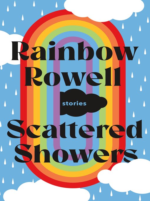 Title details for Scattered Showers by Rainbow Rowell - Wait list
